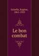 Le bon combat, Eugene Griselle 