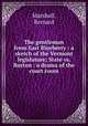 The gentleman from East Blueberry : a sketch of the Vermont legislature; State vs. Burton : a drama of the court room, Marshall, Bernard 
