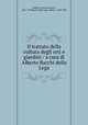 Il trattato della cultura degli orti e giardini / a cura di Alberto Bacchi della Lega, Soderini, Giovanvettorio, 1526-1593,Bacchi della Lega, Alberto, 1848-1924 