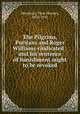 The Pilgrims, Puritans and Roger Williams vindicated : and his sentence of banishment ought to be revoked, Merriman, Titus Mooney, 1822-1912 