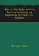 Notes historiques sur les biens communaux du Canton de Varennes-en-Argonne, Evrard, Henri 