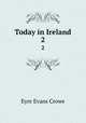 Today in Ireland. 2, Crowe Eyre Evans 