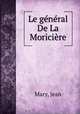 Le general De La Moriciere, Mary, Jean 