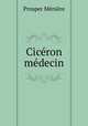 Ciceron medecin, Prosper Meniere 