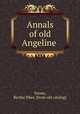 Annals of old Angeline, Venen, Bertha Piker. [from old catalog] 