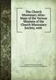 The Church Missionary Atlas: Maps of the Various Missions of the Church Missionary Society, with ., Church Missionary Society, Church Missionary Society (Great Britain) 