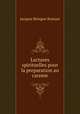 Lectures spirituelles pour la preparation au careme, Bossuet Jacques Benigne 