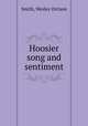 Hoosier song and sentiment, Smith, Wesley Orrison 