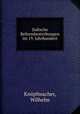 Judische Reformbestrebungen im 19. Jahrhundert, Wilhelm Knopfmacher 