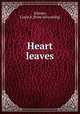 Heart leaves, Schantz, Lizzie A. [from old catalog] 