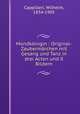 Mondkonigin : Original-Zaubermarchen mit Gesang und Tanz in drei Acten und X Bildern, Cappilleri, Wilhelm, 1834-1905 