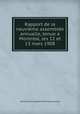 Rapport de la neuvieme assemblee annuelle, tenue a Montreal, les 12 et 13 mars 1908, Association canadienne de sylviculture 