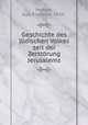 Geschichte des judischen Volkes seit der Zerstorung Jerusalems, Heman, Karl Friedrich, 1839- 