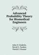 Advanced Probability Theory for Biomedical Engineers, John D. Enderle, David C. Farden, Daniel J. Krause 