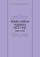Public welfare statistics. OCT 1947, Montana. State Dept. of Public Welfare. Division of Statistics and Research 