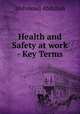 Health and Safety at work - Key Terms, Mahmoud Abdallah 