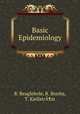 Basic Epidemiology, R. Beaglehole 