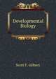 Developmental Biology, Scott F. GIlbert 