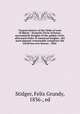 Treason history of the Order of sons of liberty : formerly Circle of honor, succeeded by Knights of the golden circle, afterward Order of American knights ; the most gigantic treasonable conspiracy the world has ever known ; 1864 ., Stidger, Felix Grundy, 1836-, ed 