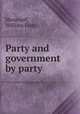 Party and government by party, Moncrieff, William Glen 
