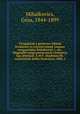 Vizsgalatok a gerinczes allotok kivalaszto es ivarszerveinek (organa urogenitalia) fejlodeserol. I. rez: Magasabb rangu gerinczesek (Amniota) Egy atlasszal. A.M.T. Akademia III. osztalyanak kulon kiadvanya, 1884. I, Geza Mihalkovics 