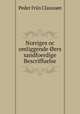 Norriges oc omliggende Oers sandfoerdige Bescriffuelse., P.F. Clausson 