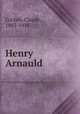 Henry Arnauld, Cochin, Claude, 1883-1918 
