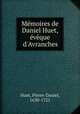 Memoires de Daniel Huet, eveque d