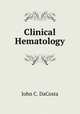 Clinical Hematology, John C. DaCosta 