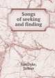 Songs of seeking and finding, Van Dyke, Tertius 