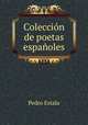 Coleccion de poetas espanoles, Pedro Estala 