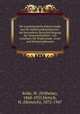 Die experimentelle Bakteriologie und die Infektionskrankheiten : mit besonderer Bercksichtigung der Immunittslehre ; ein Lehrbuch fr Studierende, rzte und Medizinalbeamte, Kolle, W. (Wilhelm), 1868-1935,Hetsch, H. (Heinrich), 1873-1947 