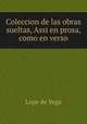 Coleccion de las obras sueltas, Assi en prosa, como en verso, Lope de Vega 
