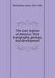 The coal-regions of America: their topography, geology, and development, Macfarlane, James, 1819-1885 