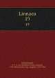 Linnaea. 19, Schlechtendal, D. F. L. von (Diederich Franz Leonard), 1794-1866,Garcke, Aug. (August), 1819-1904 