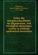 Ueber die Sumpfwechselfieber im allgemeinen, und vorzuglich diejenigen, welche in Holland epidemisch herrschen, Sebastian, Jacob Friedrich Christian, 1771-1840 