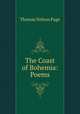 The Coast of Bohemia: Poems, Thomas Nelson Page 