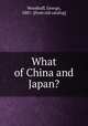 What of China and Japan?, Woodruff, George, 1881- [from old catalog] 