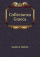 Collectanea Graeca, Andrew Dalzel 