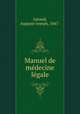 Manuel de medecine legale, Lutaud, Auguste Joseph, 1847- 
