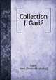Collection J. Garie?, Jean Garie? 