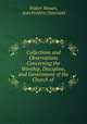 Collections and Observations Concerning the Worship, Discipline, and Government of the Church of ., Walter Steuart 