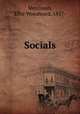Socials, Merriman, Effie Woodward, 1857- 