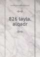 826 layla.alqadr, www.akademya.net 