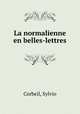 La normalienne en belles-lettres, Corbeil, Sylvio 