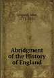 Abridgment of the History of England, Lingard, John, 1771-1851 