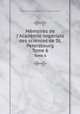 Mmoires de l`Acadmie impriale des sciences de St. Petersbourg. Tome 6, Imperatorskaia akademiia nauk Russia 