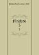 Pindare. 3, Puech Pindar 