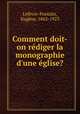 Comment doit-on rediger la monographie d