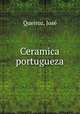Ceramica portugueza, Jose Queiroz 
